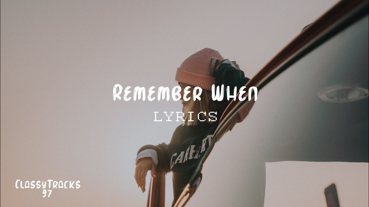 Sam Sun - Remember When (Lyrics)