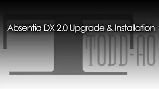 Absentia DX 2.0 Upgrade & Instalation