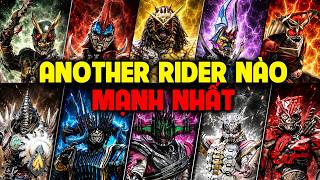 Xếp Hạng TOP 10 Another Rider Mạnh Nhất