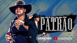 Download Lagu NATANZINHO LIMA UMA LIGA É UMA LIGA MEU PATRÃO - AO VIVO EM RIO DO PIRES - BA MP3