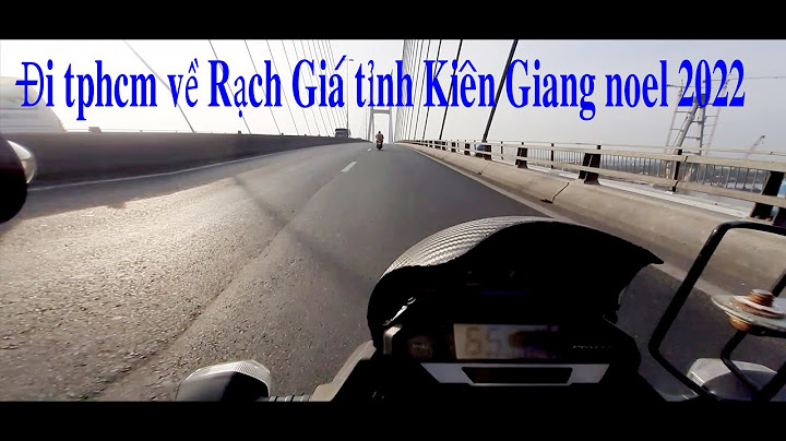 Tp hcm đi kiên giang bao nhiêu km năm 2024