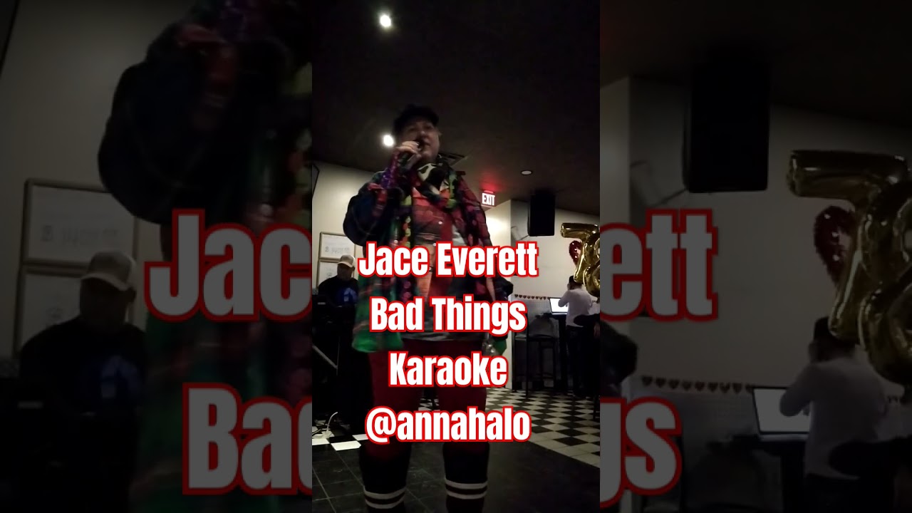 Bad Things :Jace Everett Karaoke by Anna Halo! 