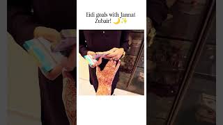 Eidi Goals with Jannat Zubair 💸✨ | Eid Vibes &amp; Style #Shorts #jannatzubair