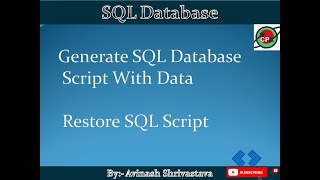 how to Generate SQL server Database Script with data  and how we will restore