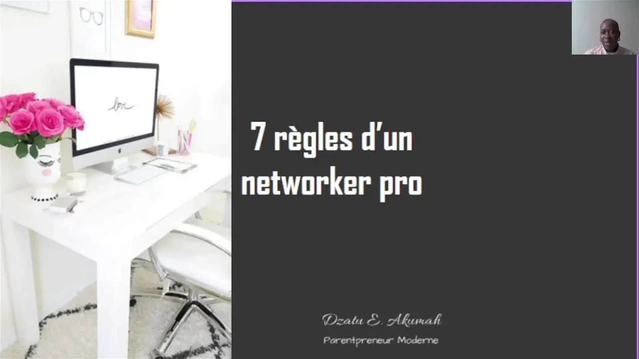 7 règles d'un networker pro - YouTube
