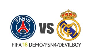FIFA 18 DEMO/PSG vs Real Madrid /Devil BOY