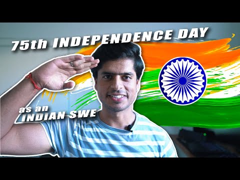 75th Independence Day as an Indian Software Engineer
