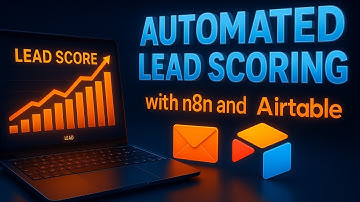 Automated  Lead Scoring  with n8n and Airtable