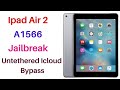 Ipad Air 2 [A1566] Jailbreak & Untethered Icloud Bypass EFT Pro