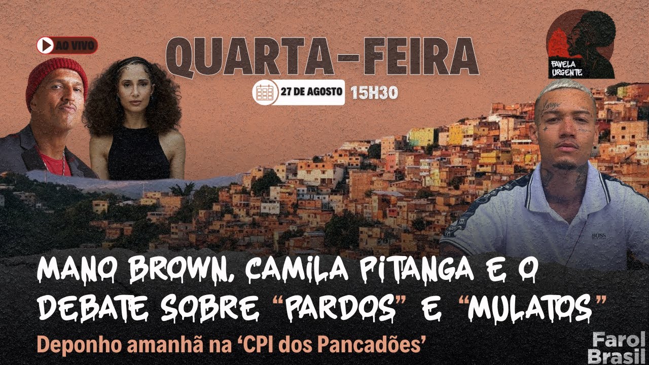 Mano Brown, Camila Pitanga e o debate sobre “pardos” e “mulatos” | Favela Urgente AO VIVO às 15h30