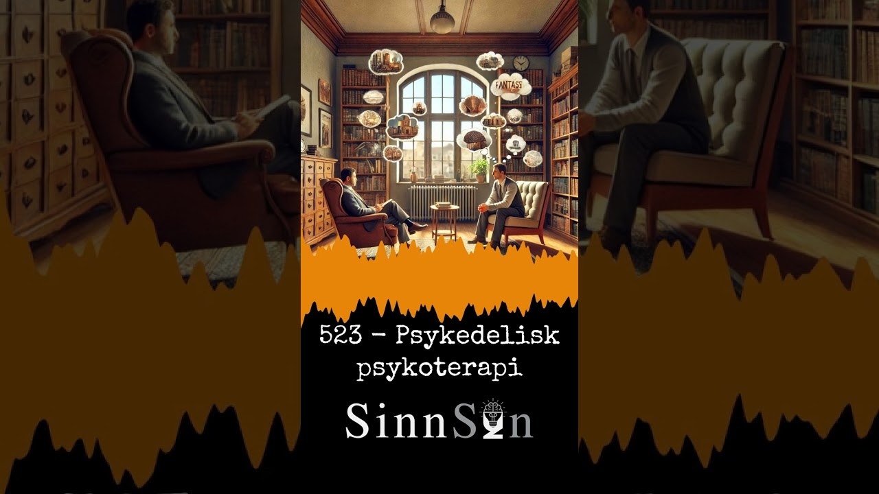 523 - Psykedelisk psykoterapi