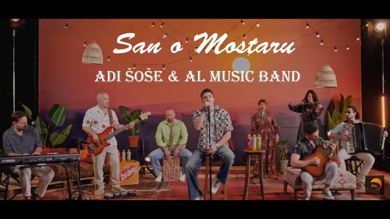 Adi Šoše & AL Music Band - San o Mostaru (Unplugged session)
