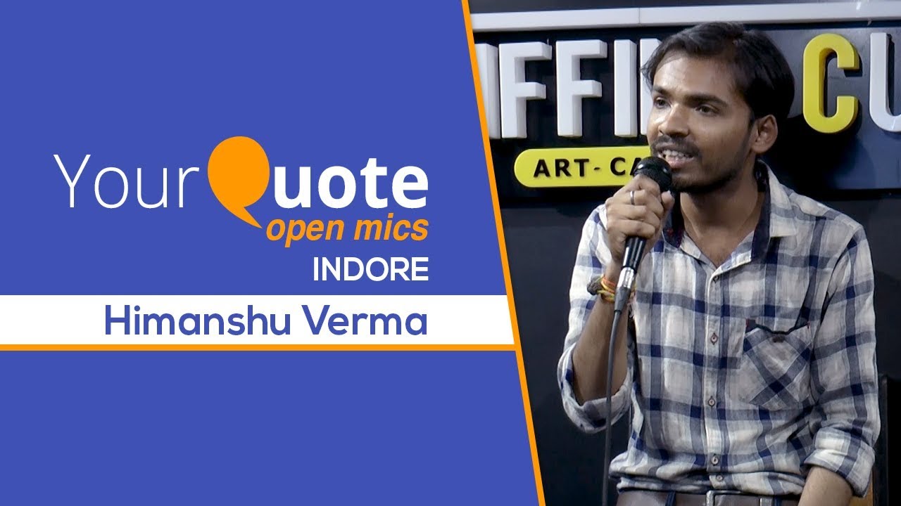 'Prem Ki Baat' by Himanshu Verma | Hindi Poetry | YQ - Indore (Open Mic 6)
