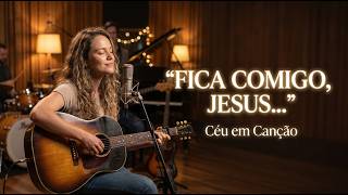 FICA CONOSCO, SENHOR | Música Católica que Acalma o Coração | Oração Profunda e Cura Interior