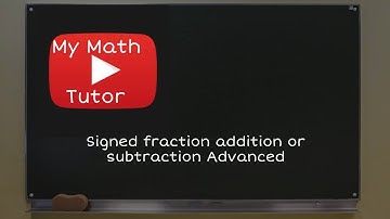 ALEKS | Signed fraction addition or subtraction: Advanced