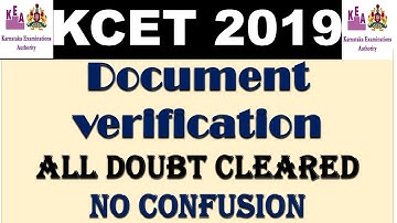 KCET 2019 || Document verification all doubt cleared || must watch this