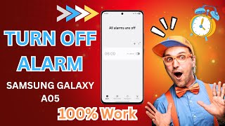 How to Turn Off Alarm On Samsung Galaxy A05 – Easy Step by Step Guide!