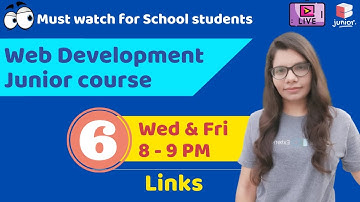 Web Development for School Students | Lesson #6 | Certified Web Development Course | Grade 5 - 10