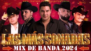 BANDA MS, CHRISTIAN NODAL, CARIN LEON, GRUPO FIRME, CALIBRE 50  Las Mas Sonadas 2024 | Banda Mix