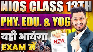 NIOS Class 12th Physical Education and Yog Most Important Questions with Solutions | PYQs Solutions