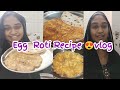 Egg roti recipe  vlog  asiyaktvindian vlogger