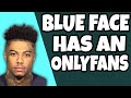 Blueface Has An Onlyfans mp3