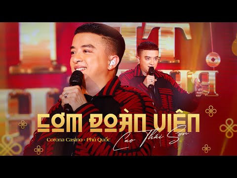 CƠM ĐOÀN VIÊN - CAO THÁI SƠN | CORONA CLUB - PHÚ QUỐC