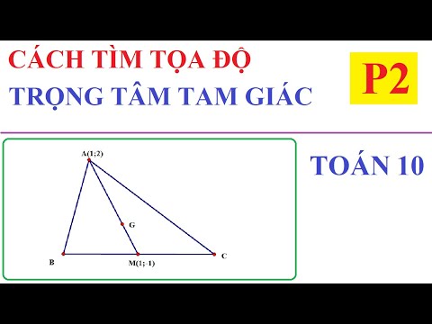 Video CÁCH TÌM TỌA ĐỘ TRỌNG TÂM CỦA TAM GIÁC KHI BIẾT TỌA ĐỘ... - youtube
