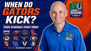 INSTANT REACTION: Florida Gators Game Start Times for 2026 | Gators Breakdown Plus MEMBER CHAT