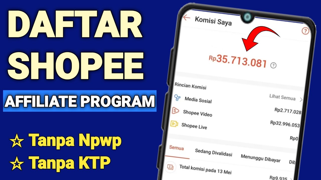 Cara Daftar Shopee Affiliate 2025 | Daftar Shopee Affiliate Tanpa Npwp ...