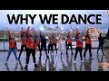 Why Do You Dance? We Asked Our Team...