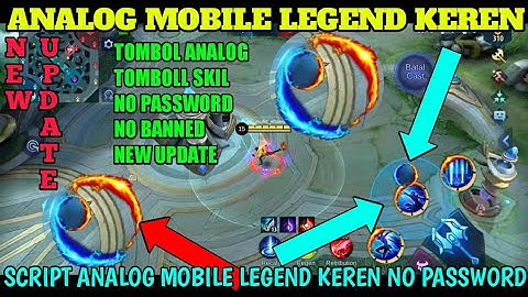 NEW UPDATE❗SCRIPT ANALOG MOBILE LEGEND KEREN NO PASSWORD NO BANNED NO ROOT NEW UPDATE