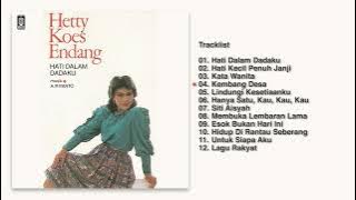 Hetty Koes Endang - Album Hati Dalam Dadaku | Audio HQ