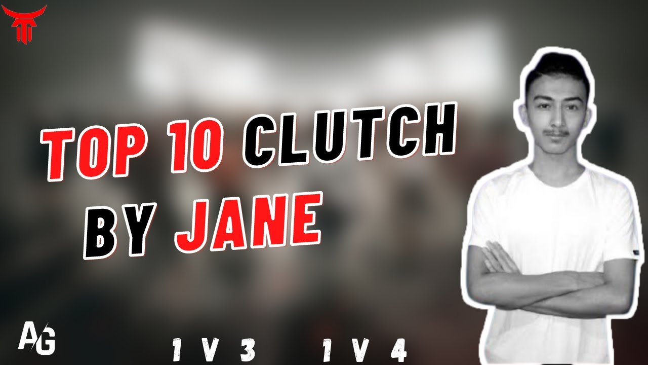 Top 10 Clutch By @JANEYTGOD l Best Clutch Moments Of JANE YT - YouTube