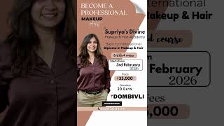 Supriya’s Divine Makeup &amp; Hair AcademyInternational Diploma in Make-up &amp; Hairstyle Certified Course