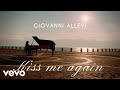 Giovanni allevi  kiss me again official