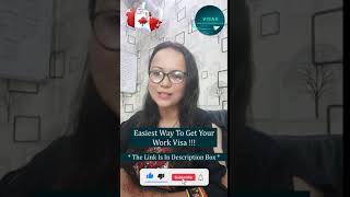 The Easiest Way To Get Your Work Visa and Pursue Your Dreams || Work Visa || Canada Immigration