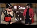 Balti FT Super Sako Ya Lili ياليلي 