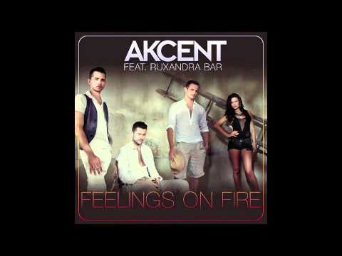Akcent feat Ruxandra Bar - Feelings On Fire ( full version )