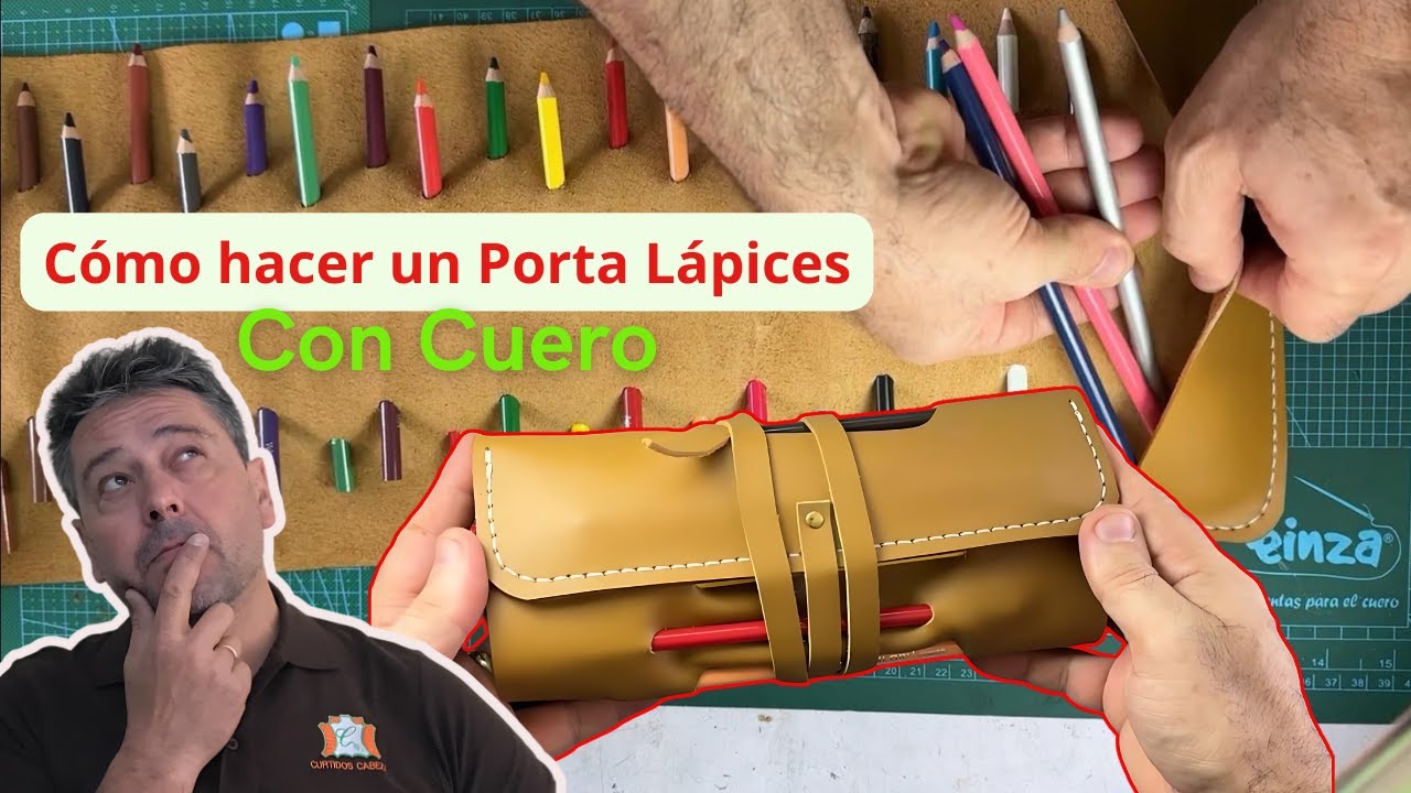 ✏️ Cómo Hacer un Porta Lápices de Cuero con Pocas Herramientas | Curtidos Cabezas