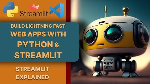 Python web application made easy and fast with Streamlit. Streamlit Python tutorial in VS Code