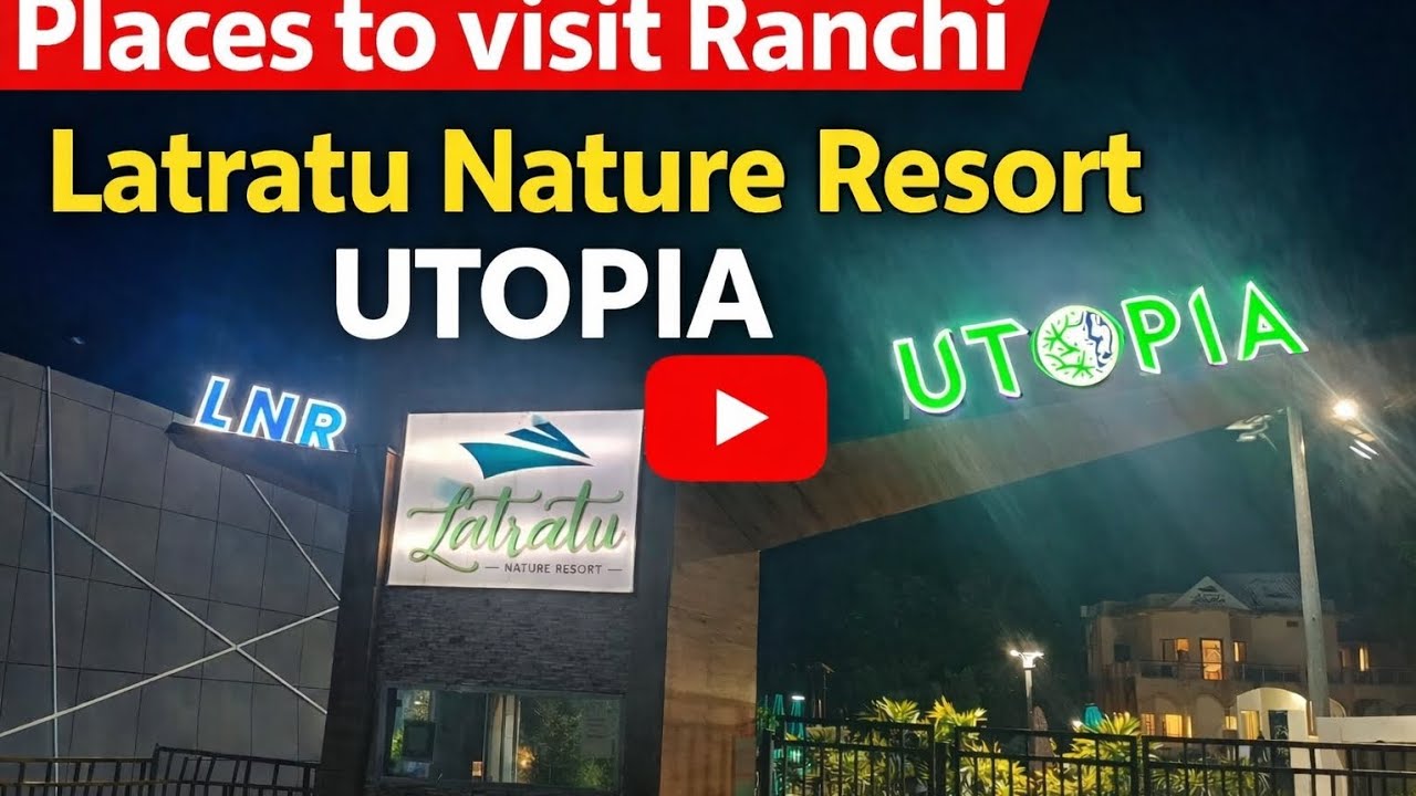 Latratu Resort Ranchi  || UTOPIA || Latratu Resort  || New Resort in Ranchi ||  