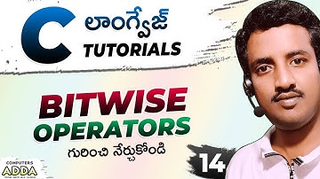 14 || Bitwise Operators in C-Language Telugu | Rules & True Tables of Bitwise  Operators ||