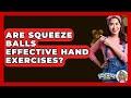 Are Squeeze Balls Effective Hand Exercises? - Childhood Education Zone
