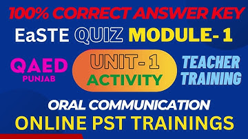 EaSTE QAED PST Training | All Solved Questions Answers Module 1 Unit 1 | Oral-Written Communication
