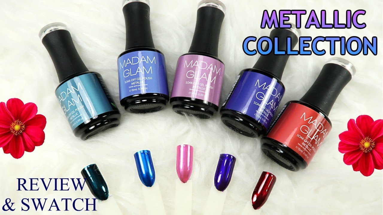 Madam Glam Metallic Collection Review And Swatch With 30 Off Coupon madam-glam-metallic-collection-review-and-swatch-with-30-off-coupon