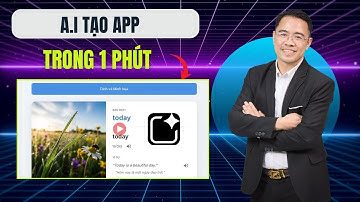 Hướng Dẫn Tạo App Bằng AI Cực Dễ Trong 1 Phút Mà Không Cần Biết Code | Bạch Cảnh Kỳ