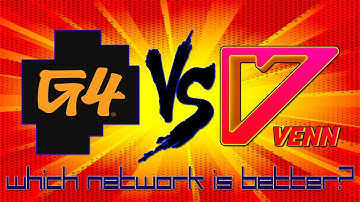 G4tv Vs  Venn Which is Better??