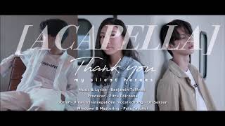 [ACAPELLA] Thank you my Silent Heroes - Bright, Win & Ada