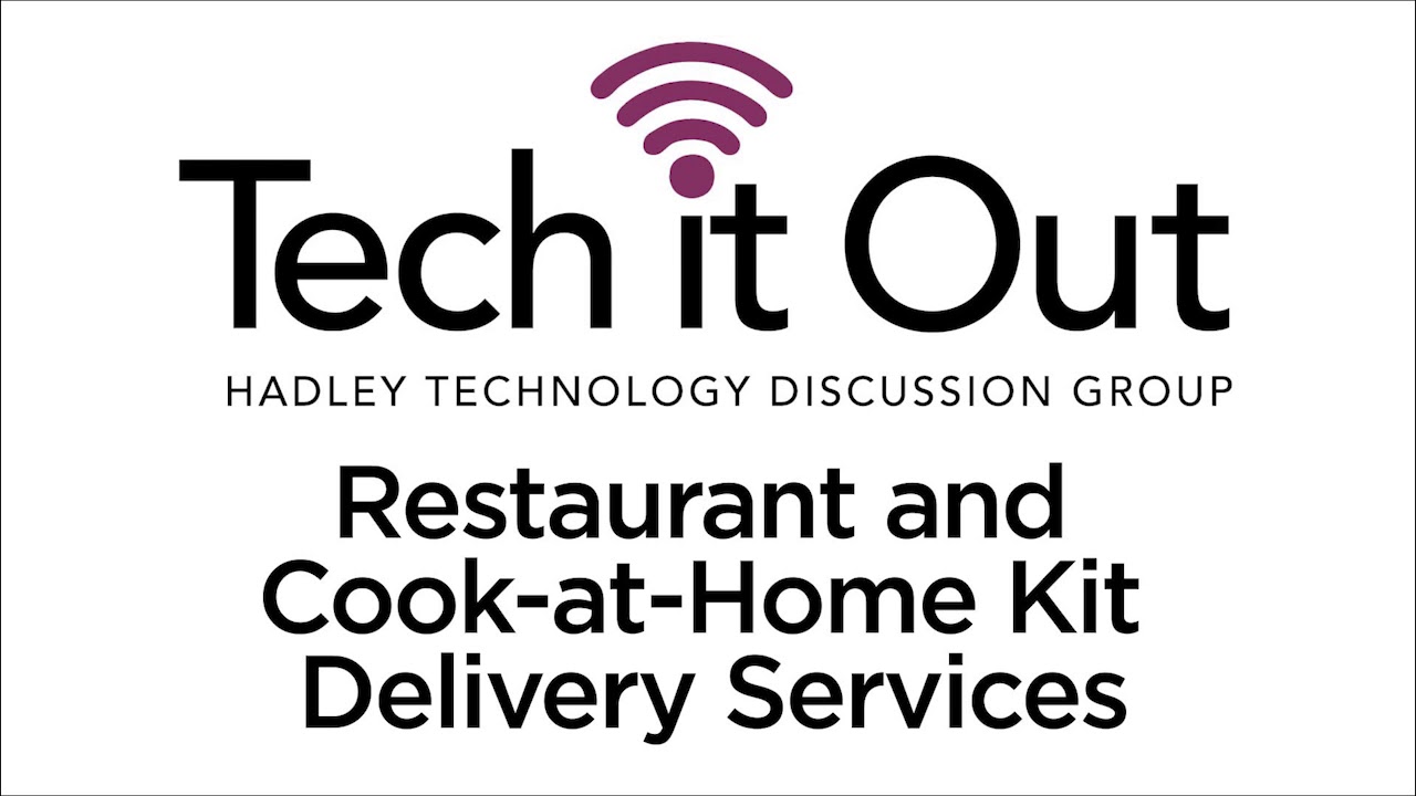 2018 10 30 Tech It Out Restaurant & CookatHome Kit Delivery Services